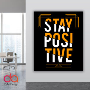 קנבס STAY POSITIVE הוא מוצר שיכול לשדרג את חלל הבית או המשרד בצורה מרהיבה. מתאים לשימוש בבית או בית עסק. קנבס STAY POSITIVE דגם 4007